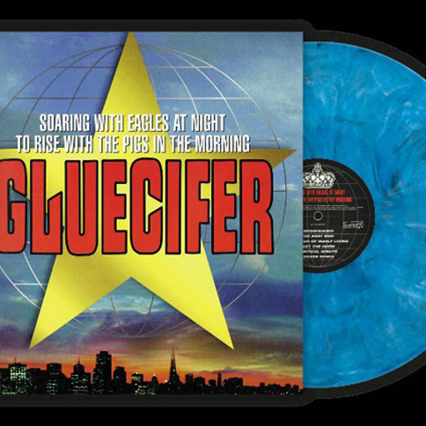 Gluecifer LP - Soaring With Eagles At Night To Rise With The Pigs In The Morning (Cool Blue Vinyl)