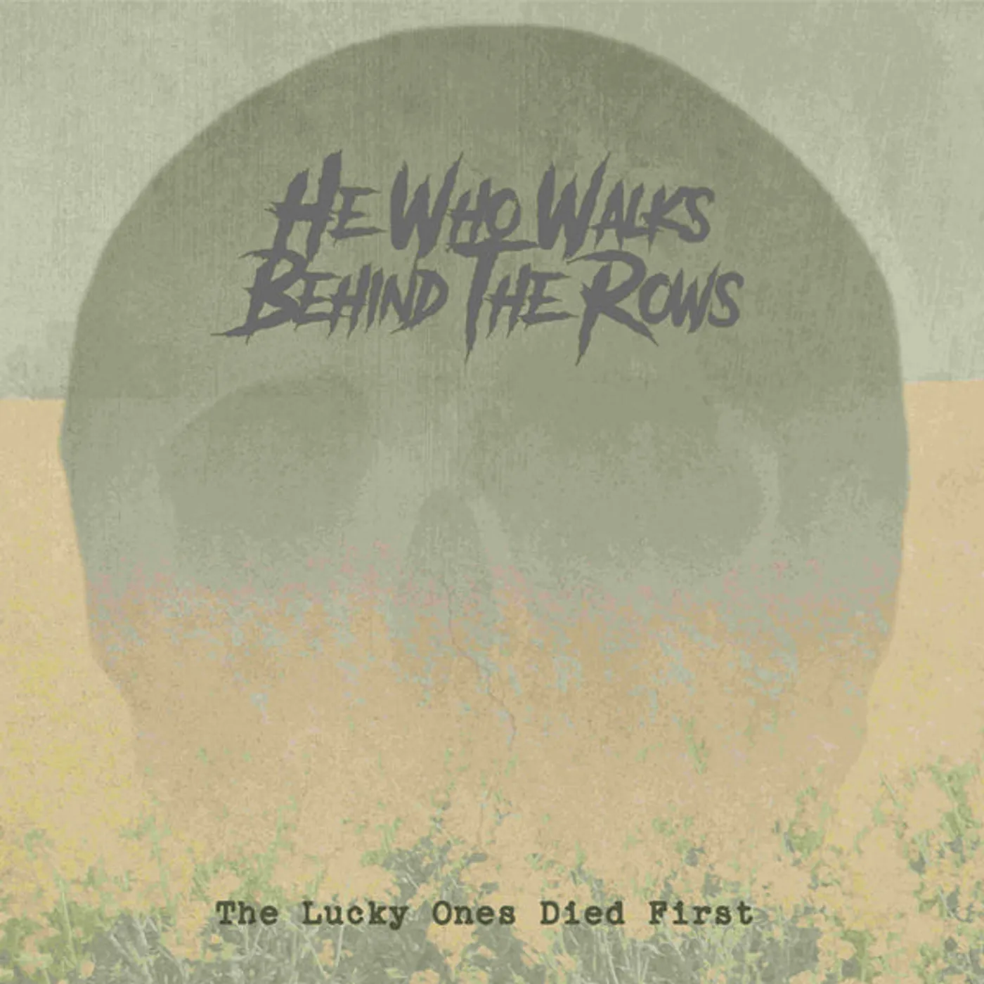 He Who Walks Behind The Rows LP - The Lucky Ones Died First (Gold Vinyl)