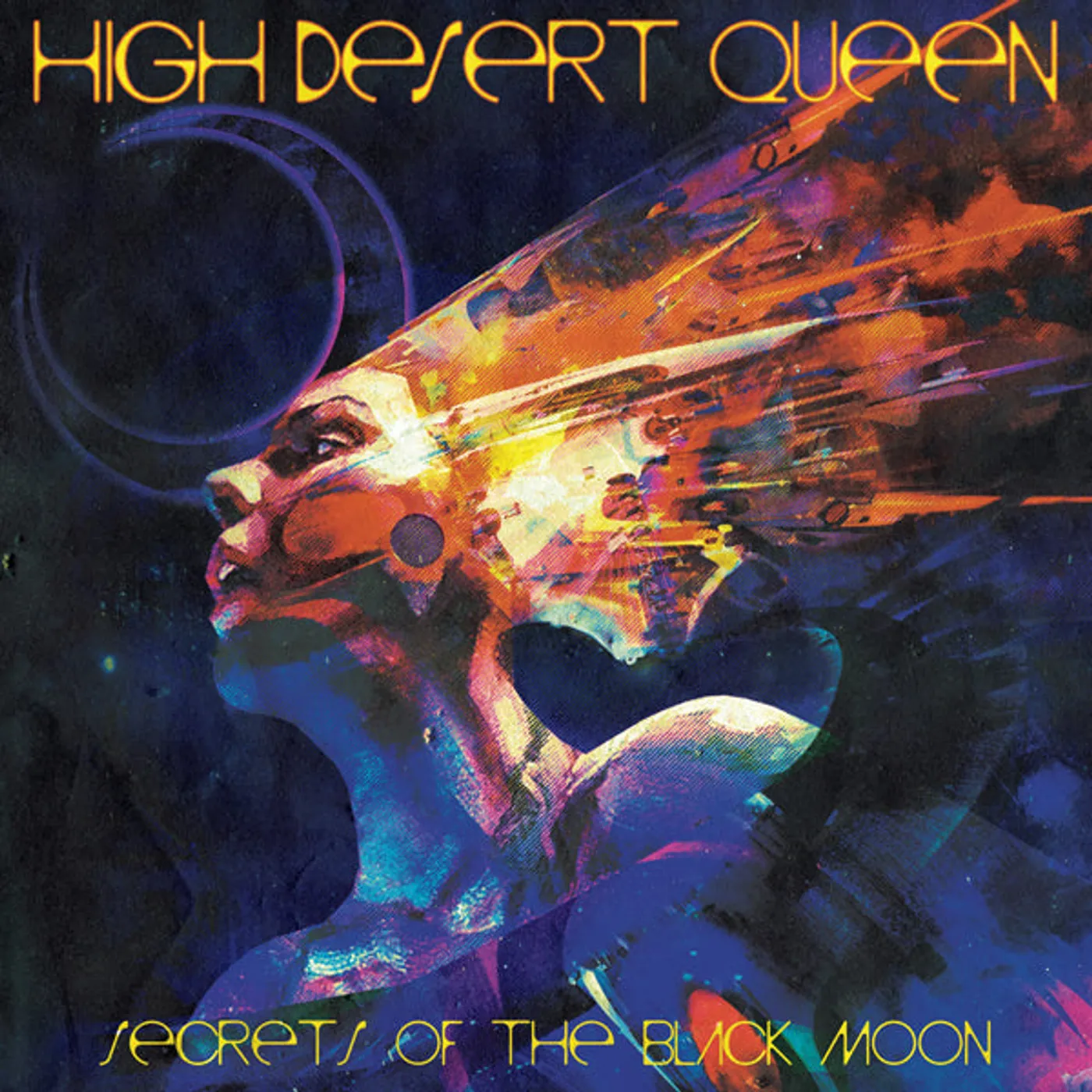 High Desert Queen LP - Secrets Of The Black Moon (Vinyl)