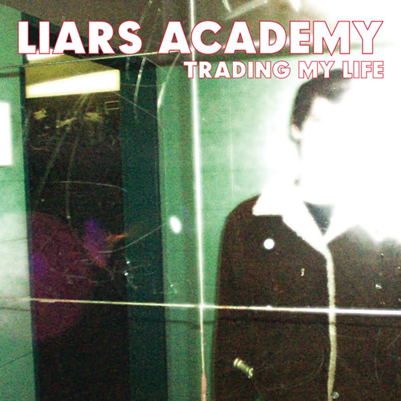 Liars Academy LP - Trading My Life + First Demo Ep (Vinyl)