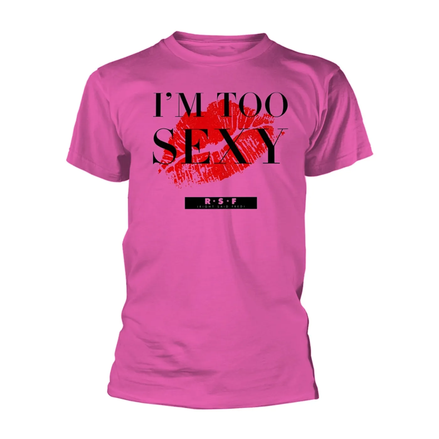Right Said Fred T Shirt - I'M Too Sexy (Single) (Pink)
