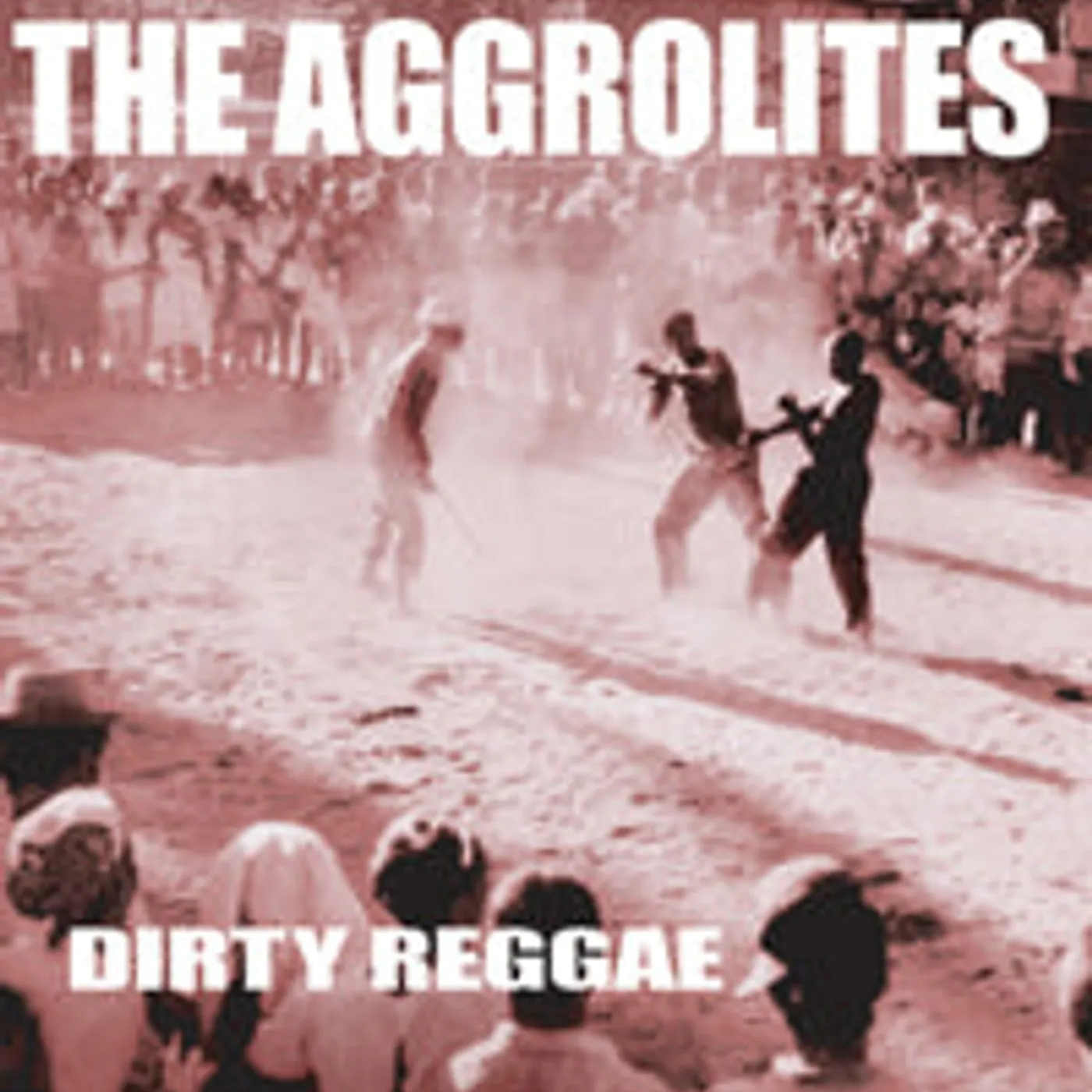 The Aggrolites LP - Dirty Reggae (Reissue) (Vinyl)