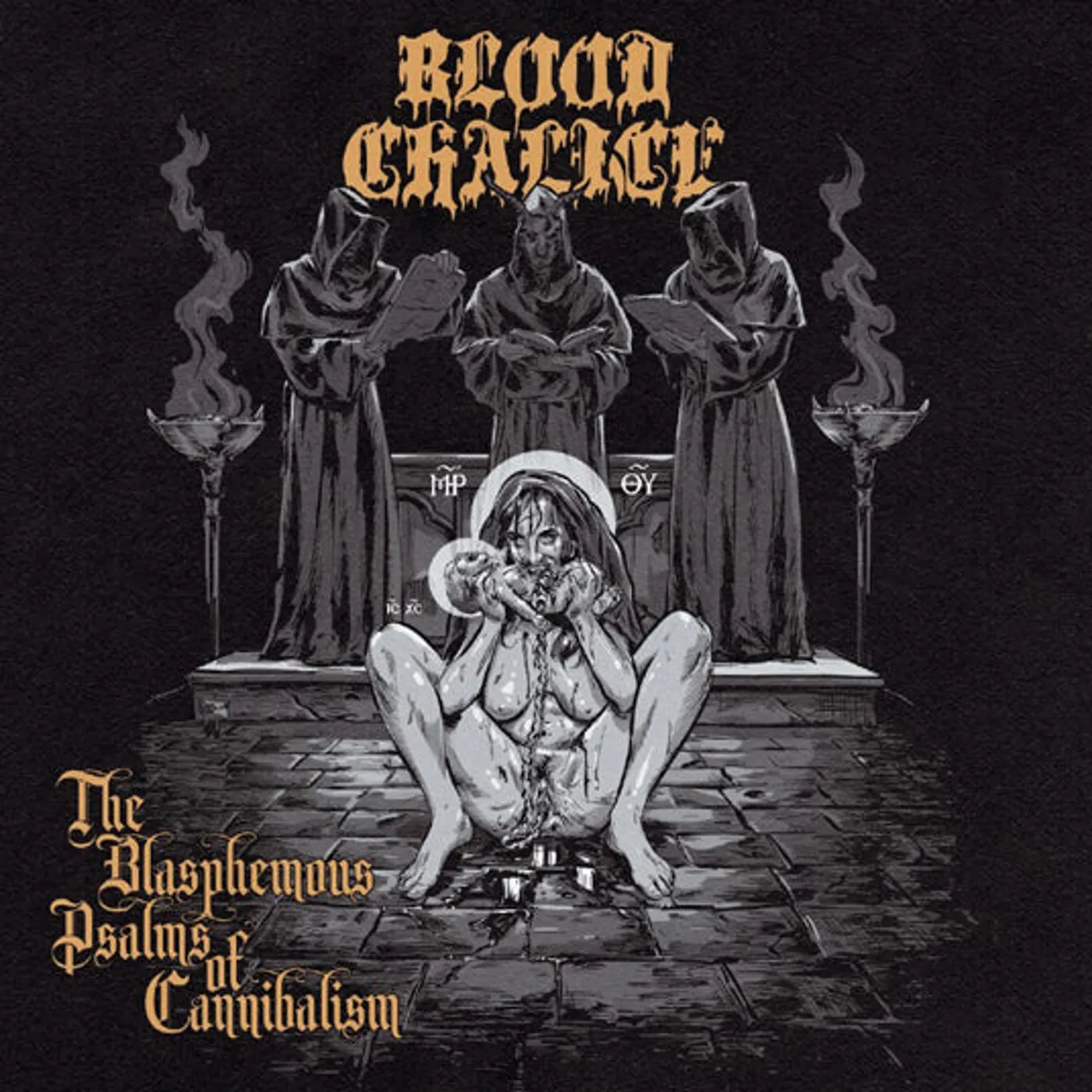 Blood Chalice LP - The Blasphemous Psalms Of Cannibalism (Vinyl)
