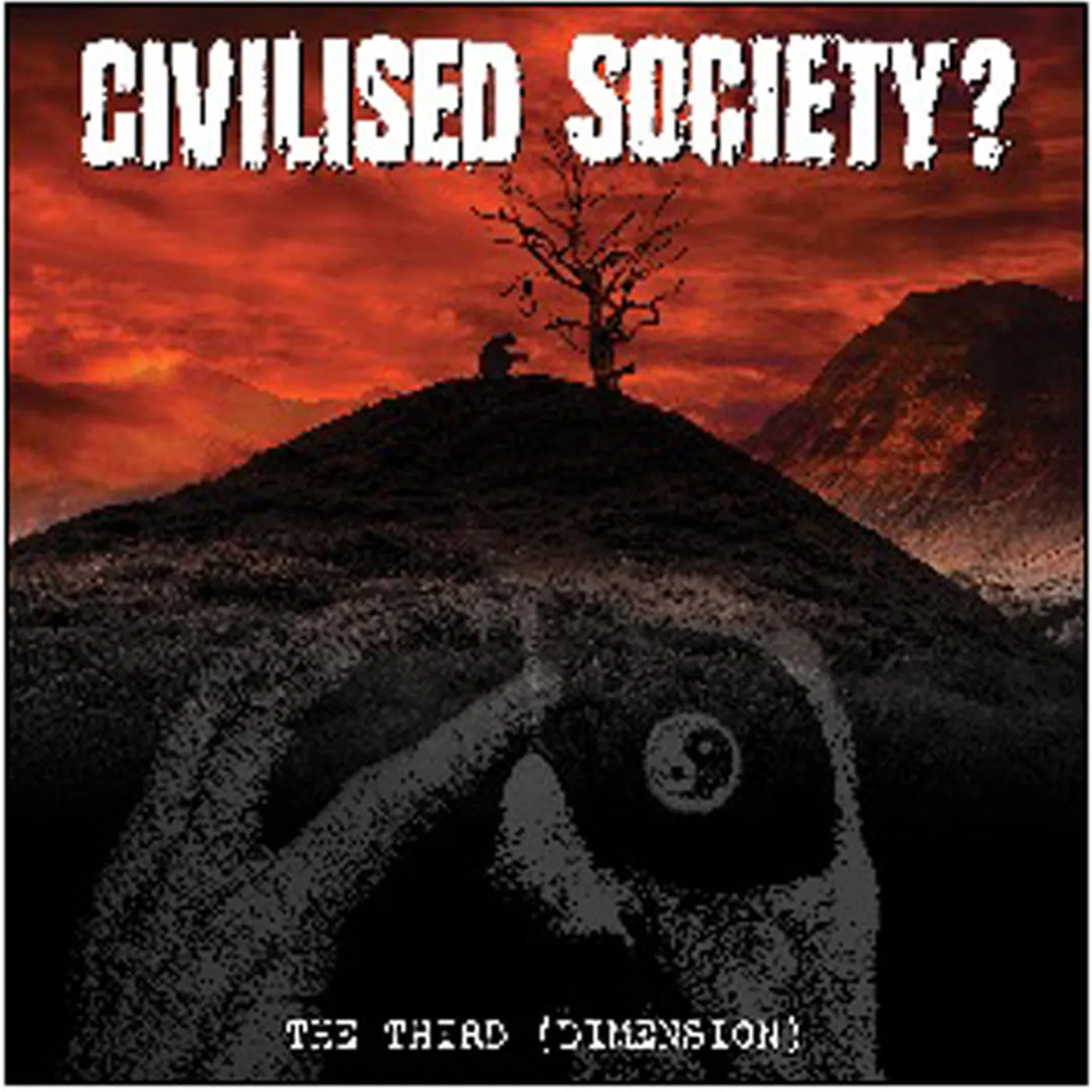 Civilised Society? LP - The Third (Dimension) (Lp+Cd)