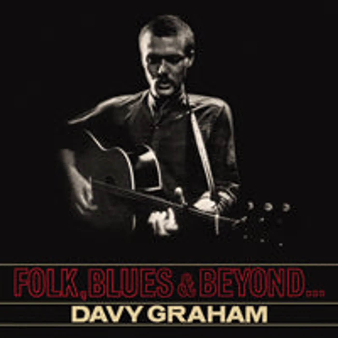 Davy Graham LP - Folk, Blues & Beyond... (Vinyl)