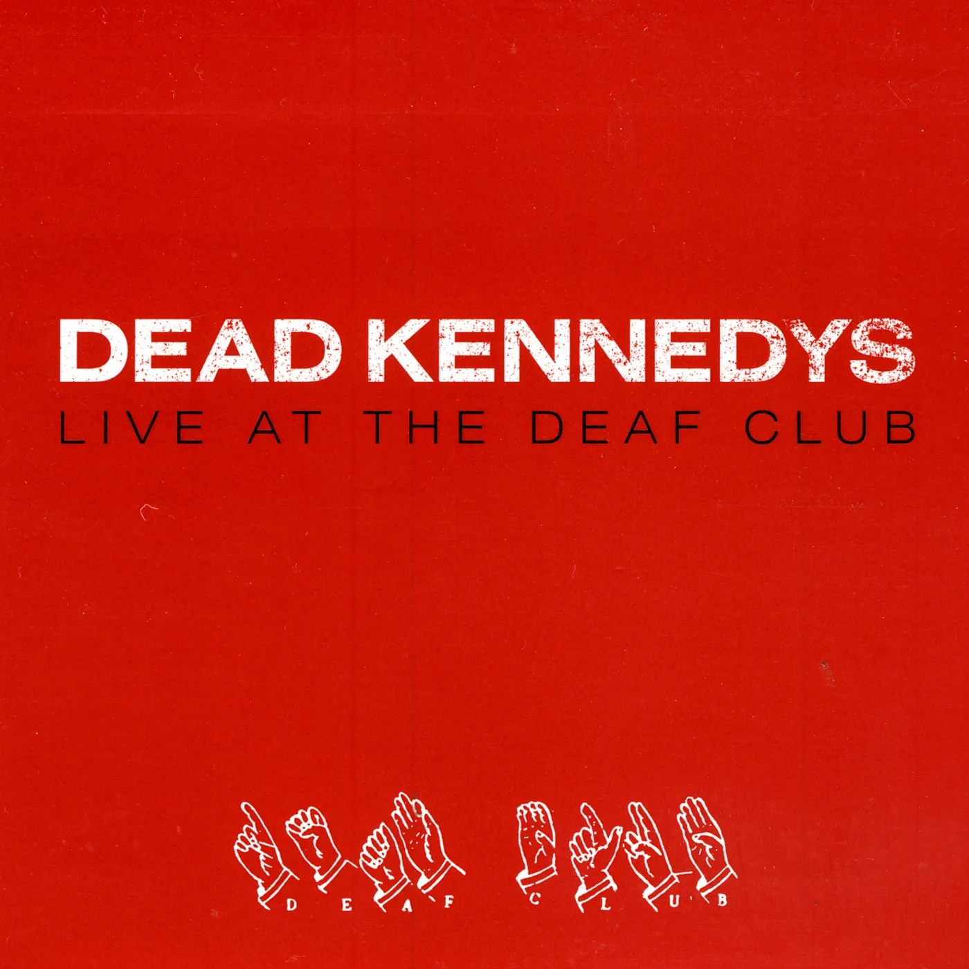 Dead Kennedys LP - Live At The Deaf Club (Red Vinyl)