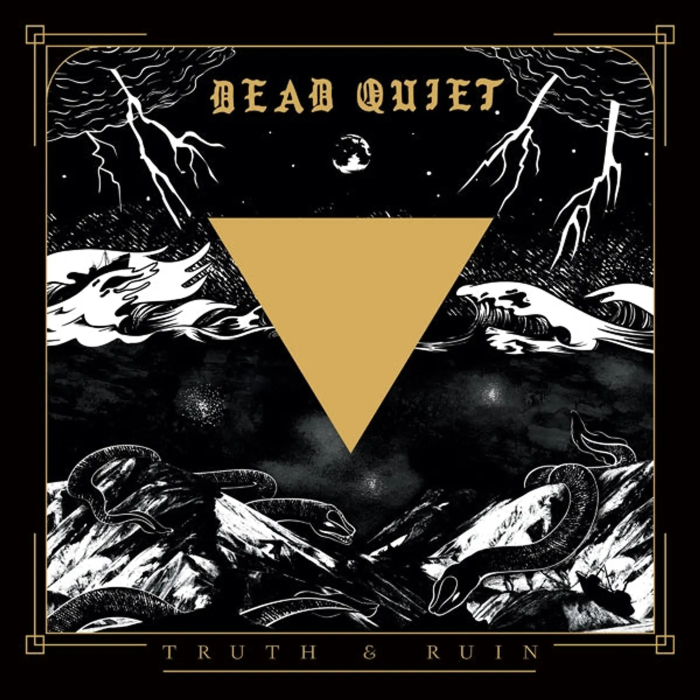 Dead Quiet LP - Truth And Ruin (Vinyl)