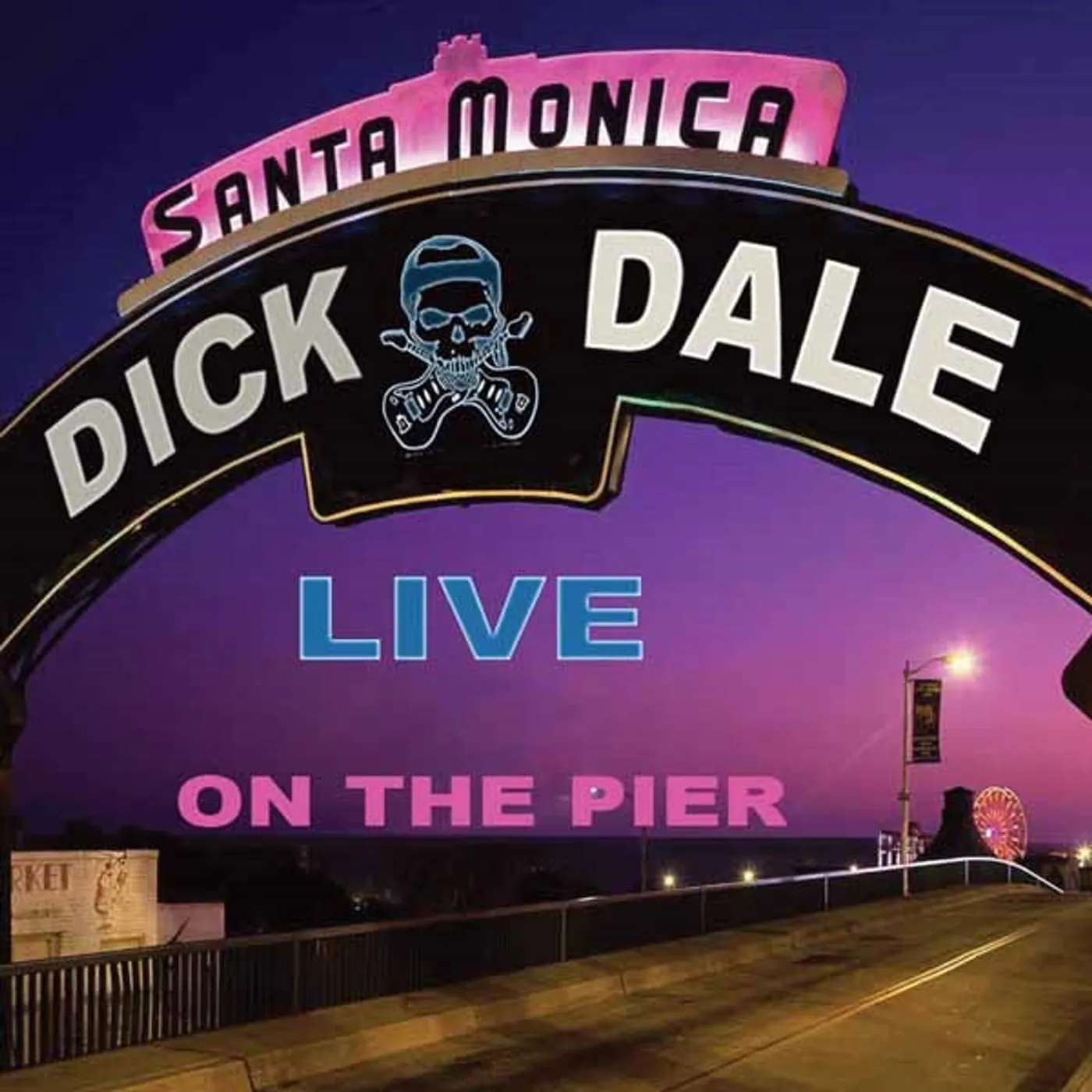 Dick Dale LP - Live At The Santa Monica Pier (Vinyl)