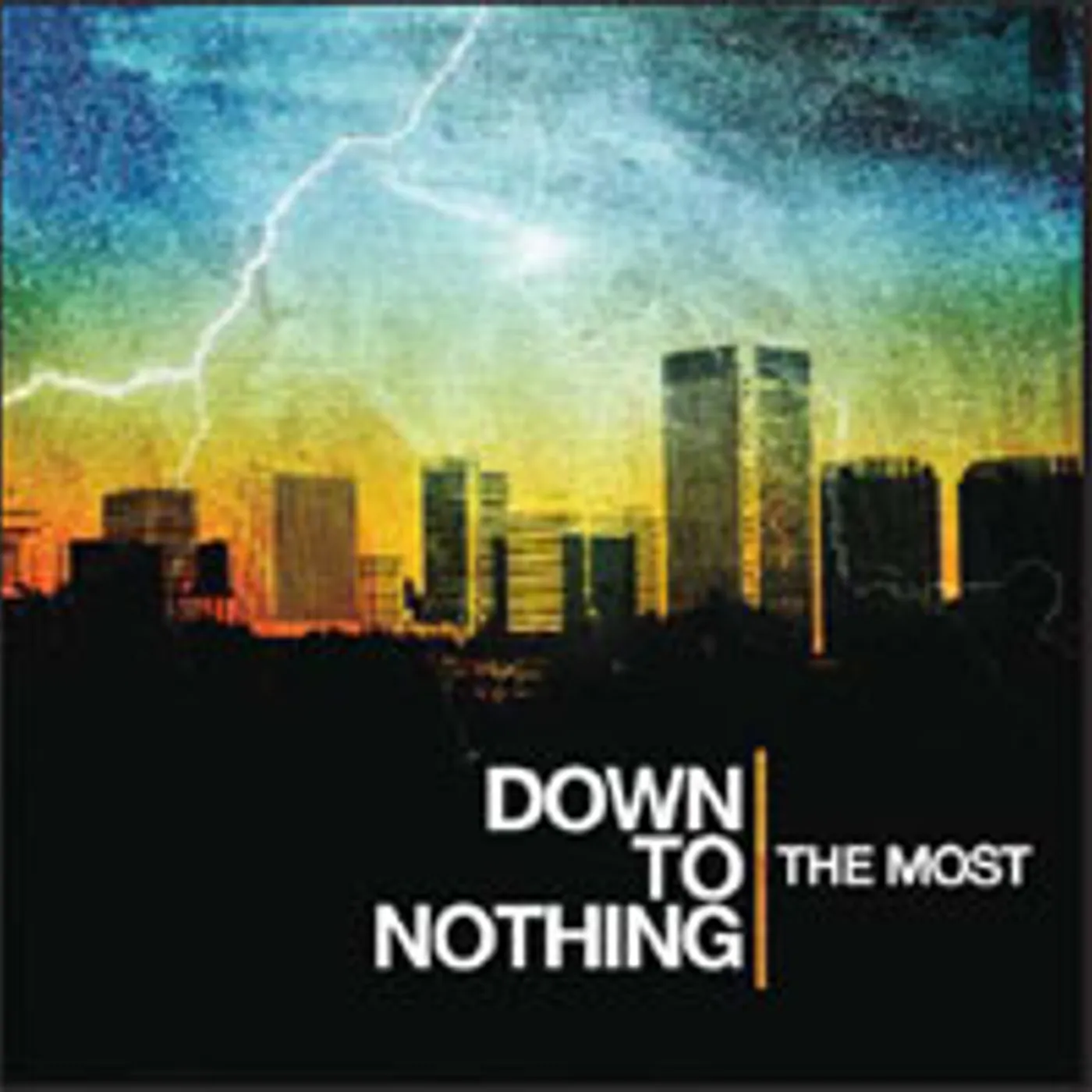  Down To Nothing LP - The Most (Vinyl)