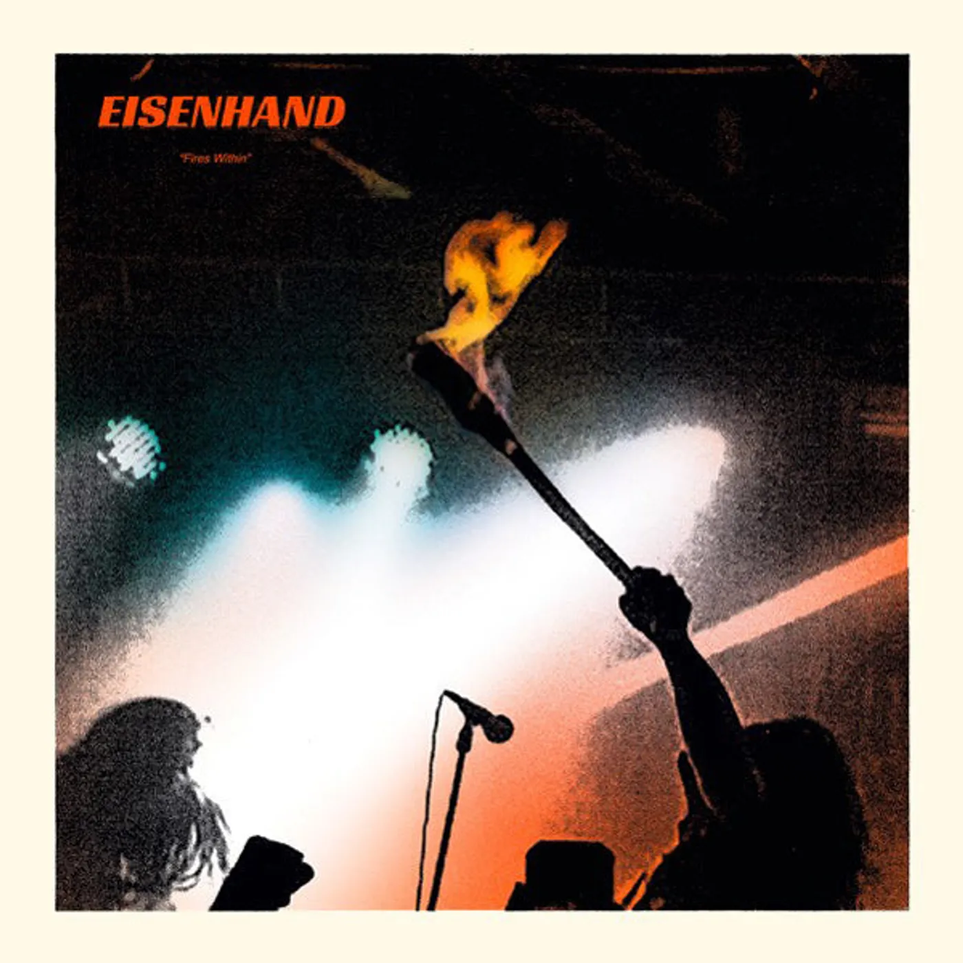 Eisenhand LP - Fires Within (Vinyl)
