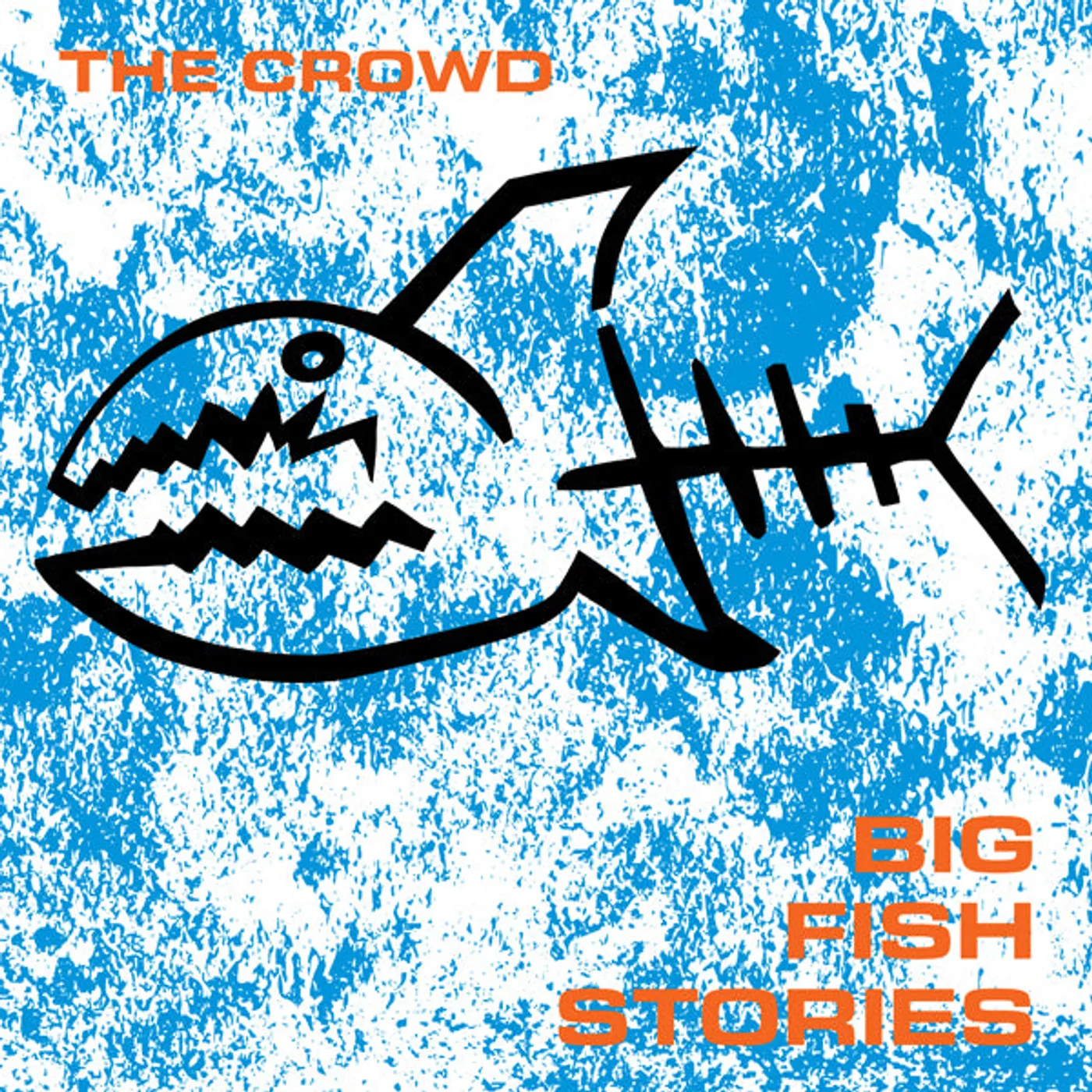 The Crowd LP - Big Fish Stories (Vinyl)