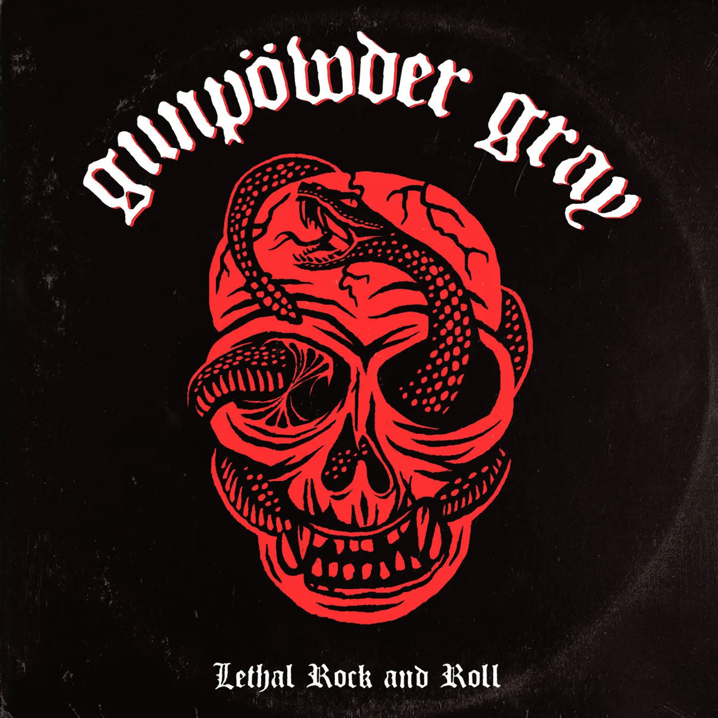 Gunpowder Gray LP - Lethal Rock And Roll (Vinyl)