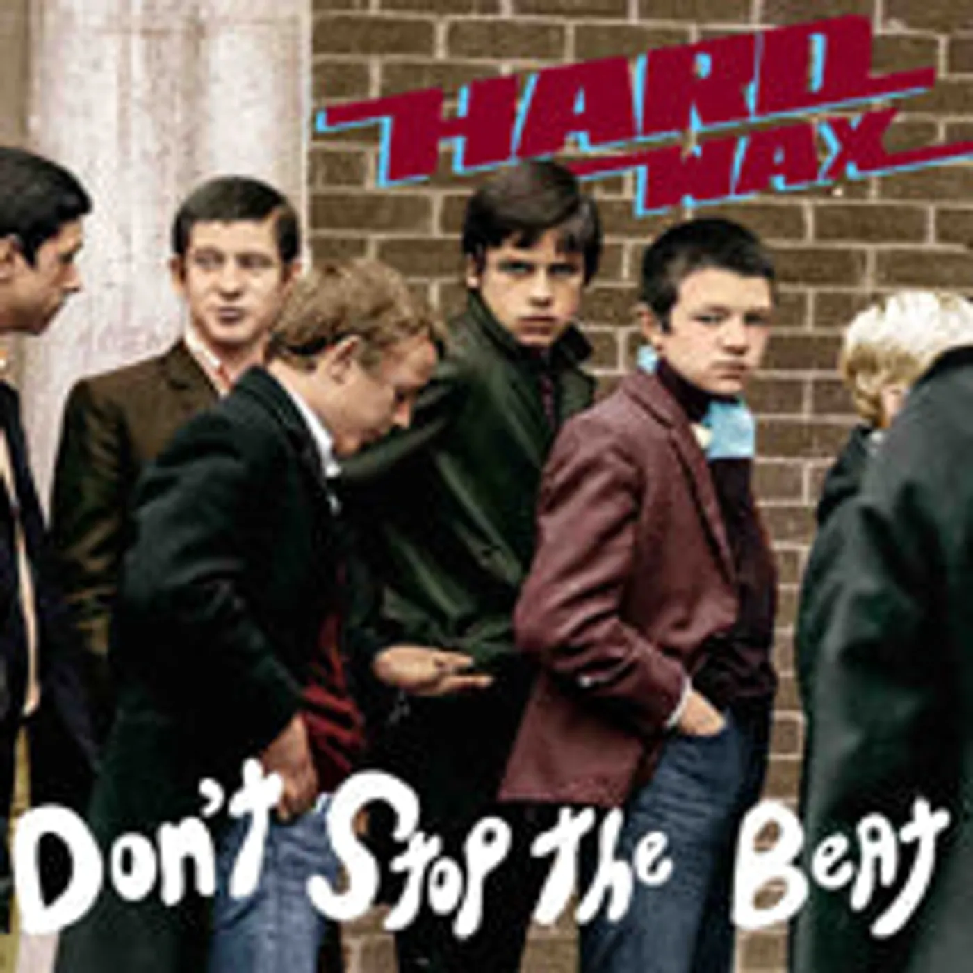 Hard Wax LP - DonÂ’T Stop The Beat (Vinyl)