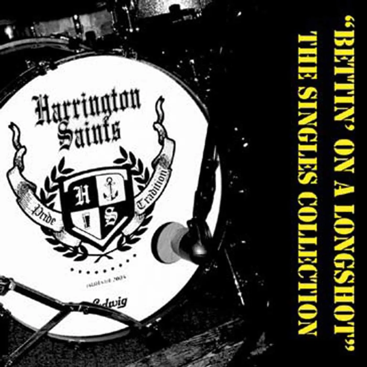 Harrington Saints LP - Bettin' On A Longshot - The Singles Collection (Vinyl)