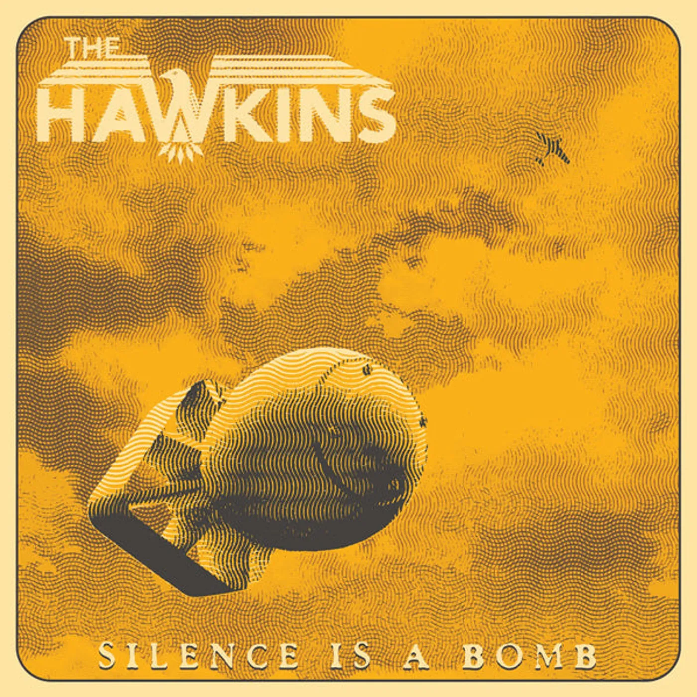 The Hawkins LP - Silence Is A Bomb (Vinyl)