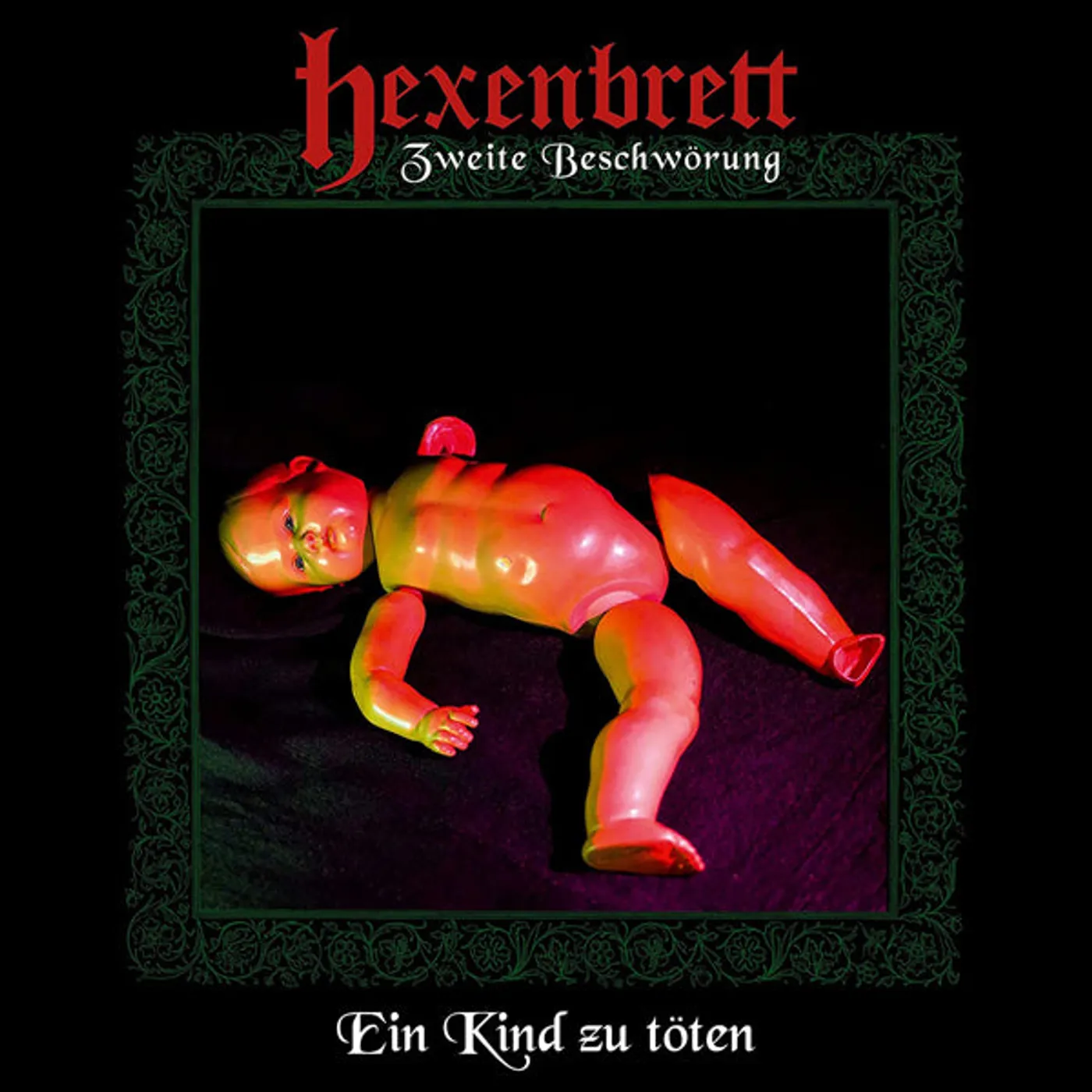 Hexenbrett LP - Zweite Beschwörung: Ein Kind Zu Töten (Vinyl)