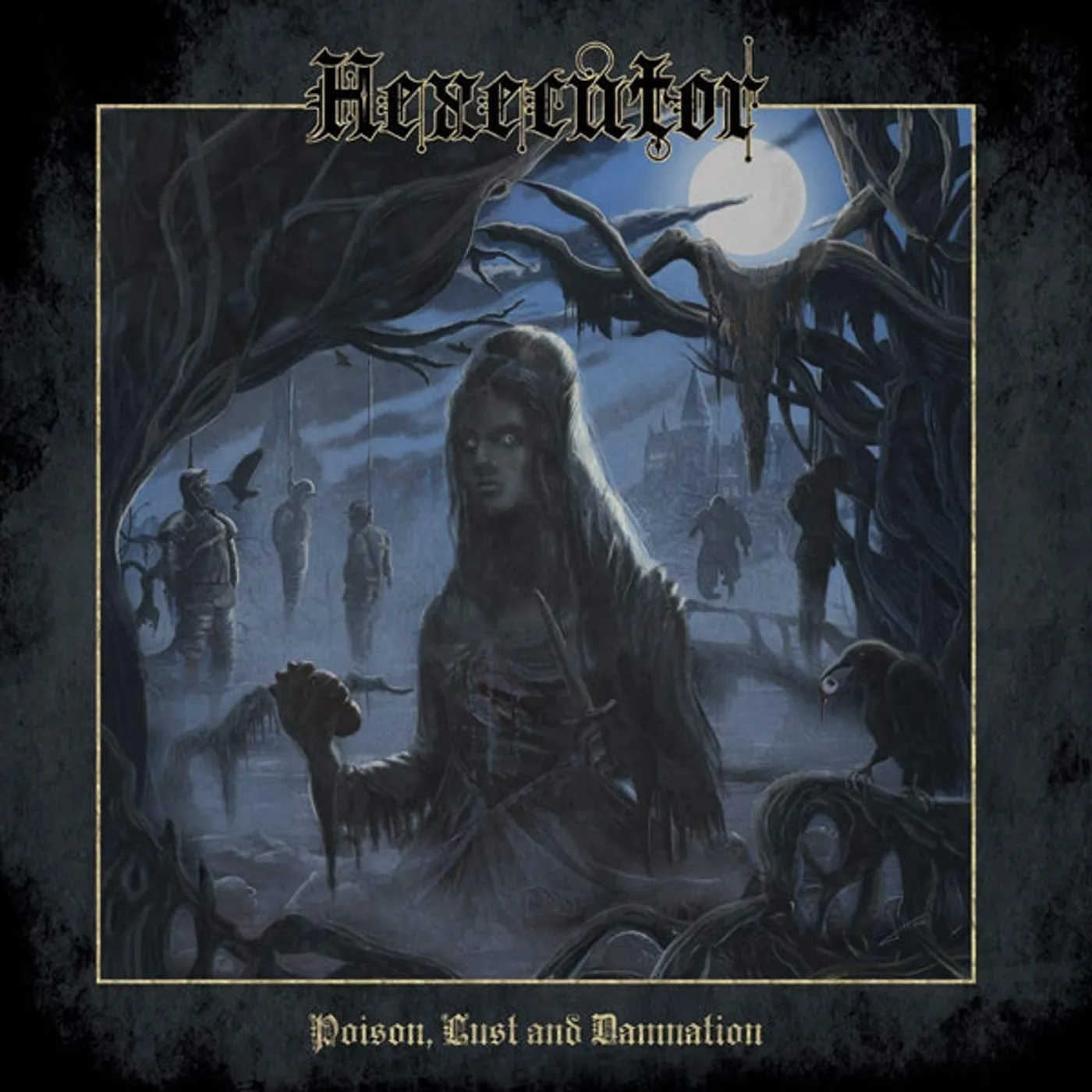 Hexecutor LP - Poison, Lust And Damnation (Vinyl)