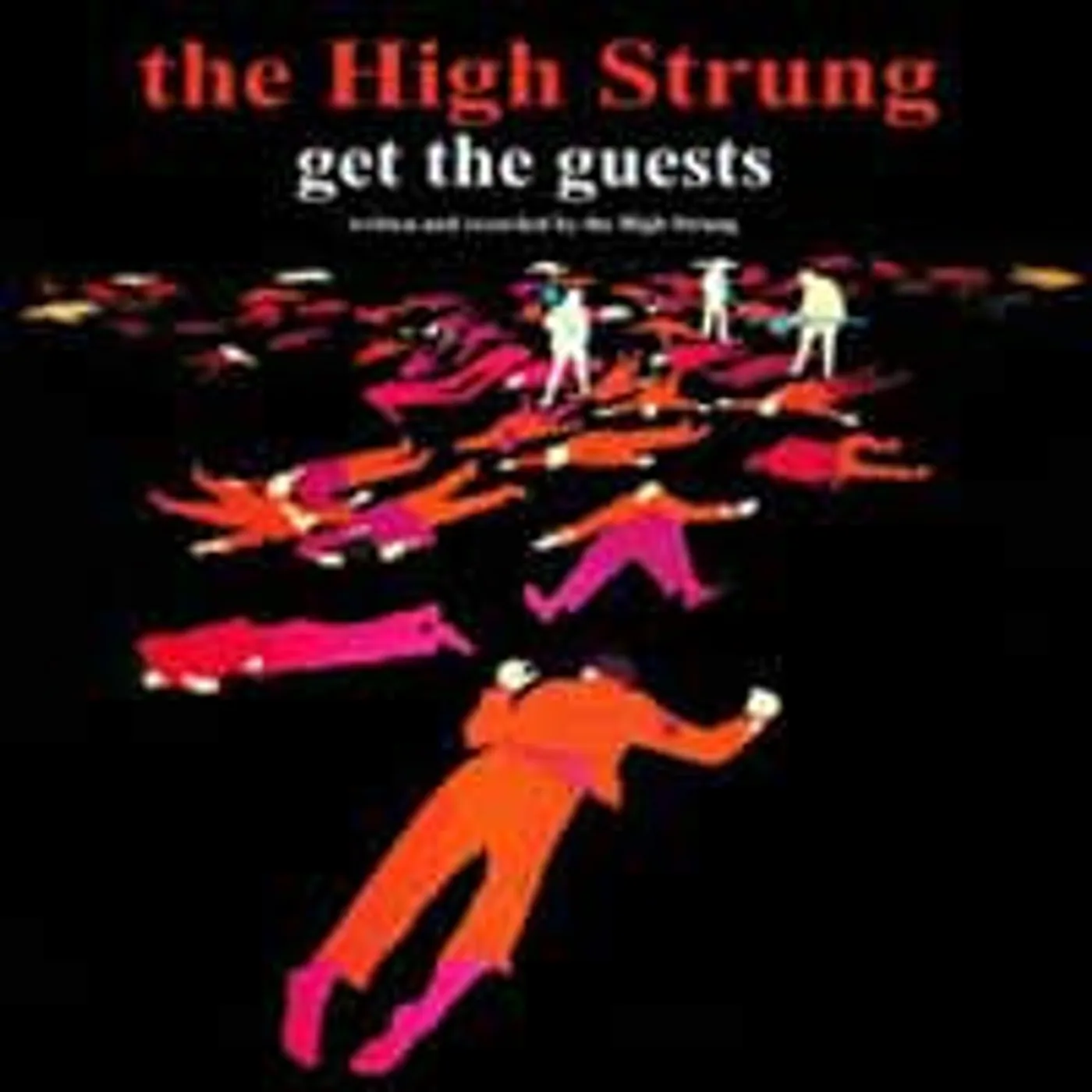 The High Strung LP - Get The Guests (Vinyl)