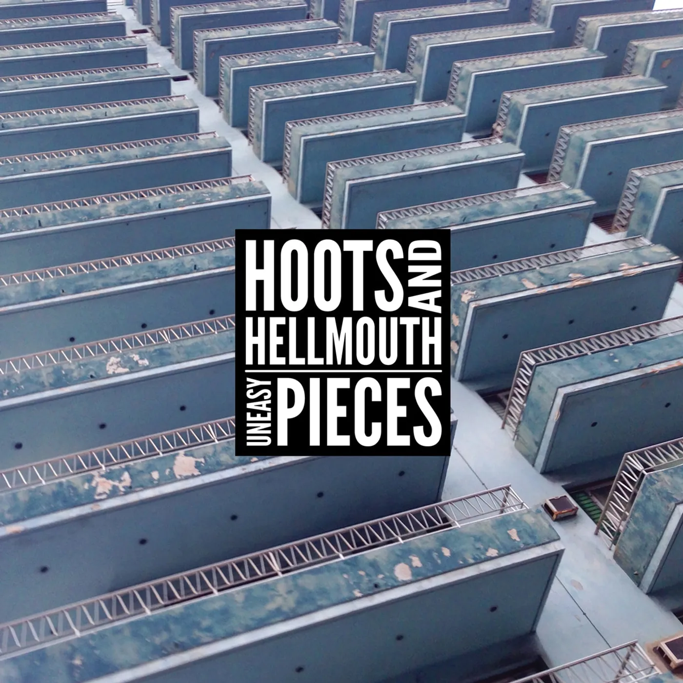 Hoots & Hellmouth LP - Uneasy Pieces (Vinyl)