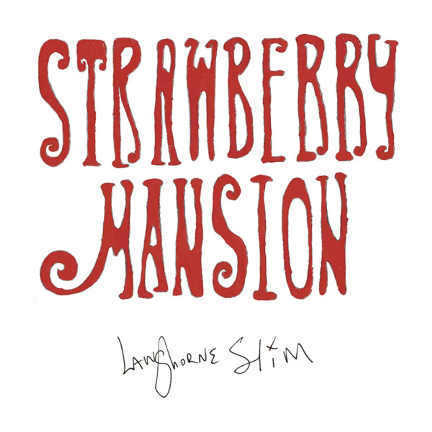 Langhorne Slim LP - Strawberry Mansion (Vinyl)