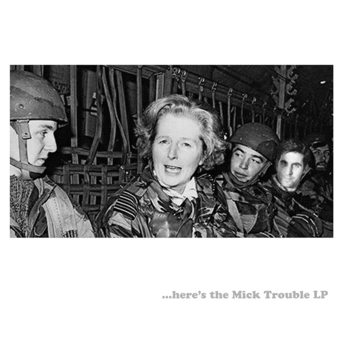 Mick Trouble LP - Here'S The Mick Trouble Lp (Vinyl)