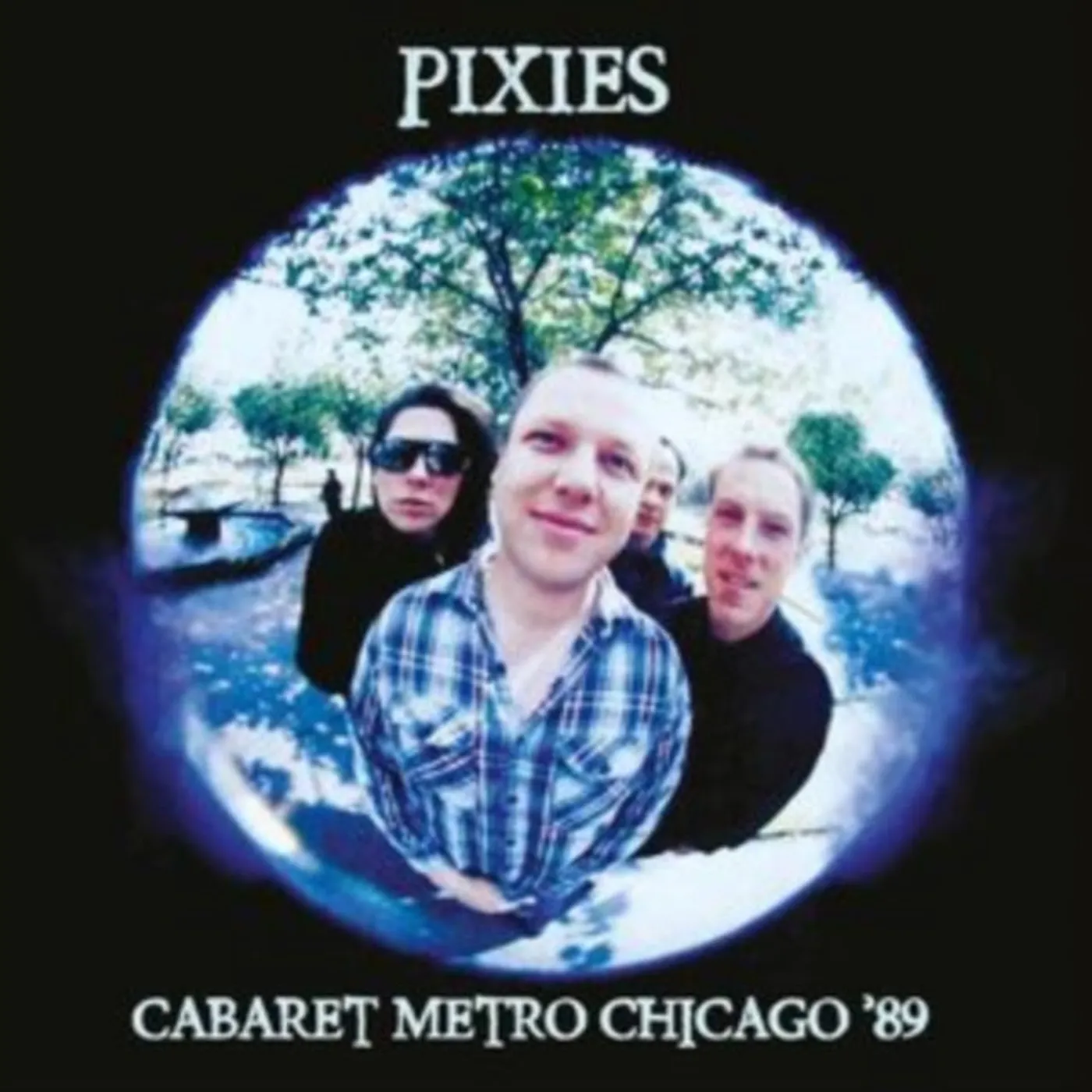 Pixies LP - Cabaret Metro Chicago '89 (White 180G Vinyl)