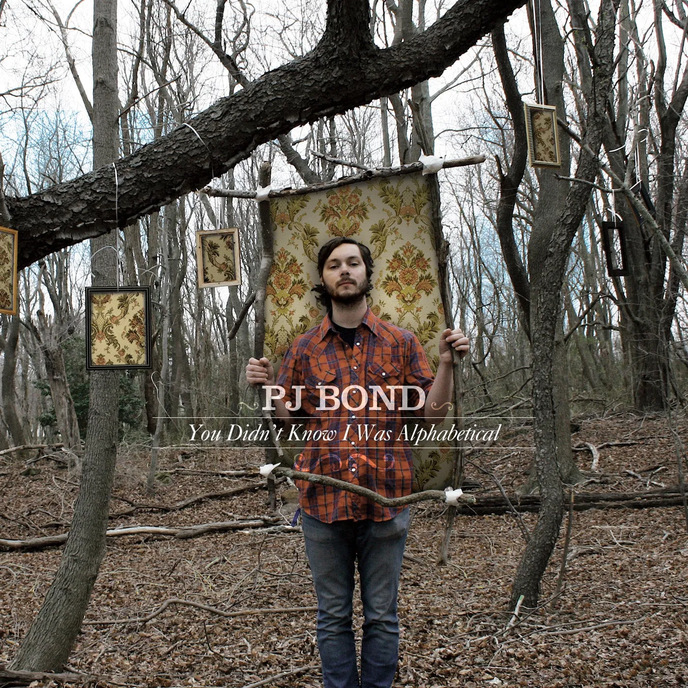 Pj Bond LP - You Didnâ€™T Know I Was Alphabetical (Vinyl)