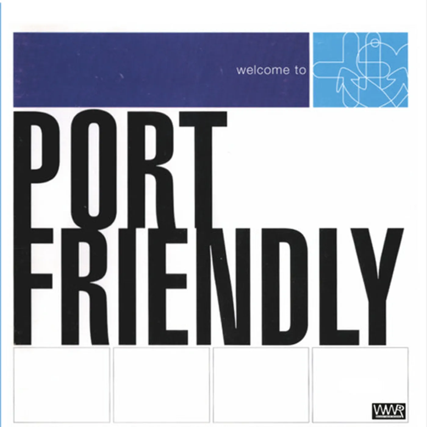 Port Friendly LP - Welcome To Port Friendly (Vinyl)