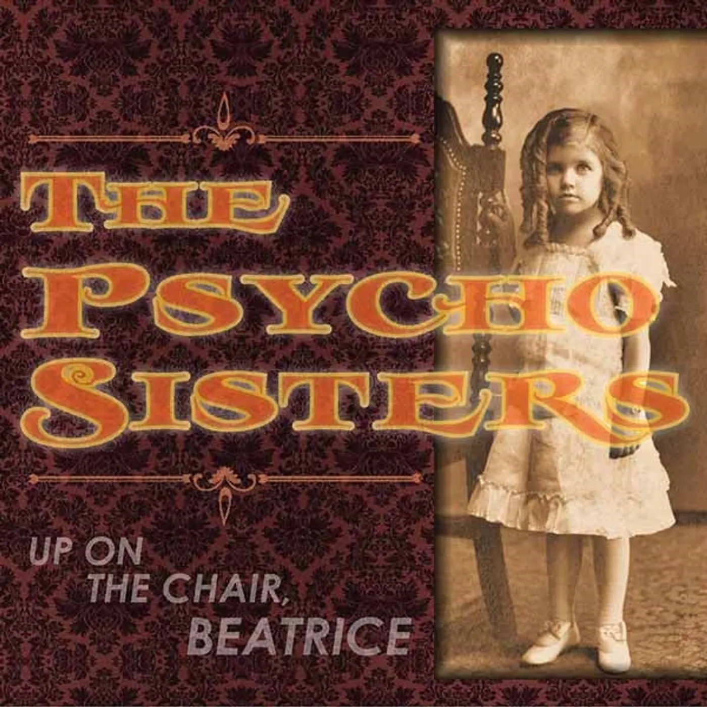The Psycho Sisters LP - Up On The Chair, Beatrice (Vinyl)