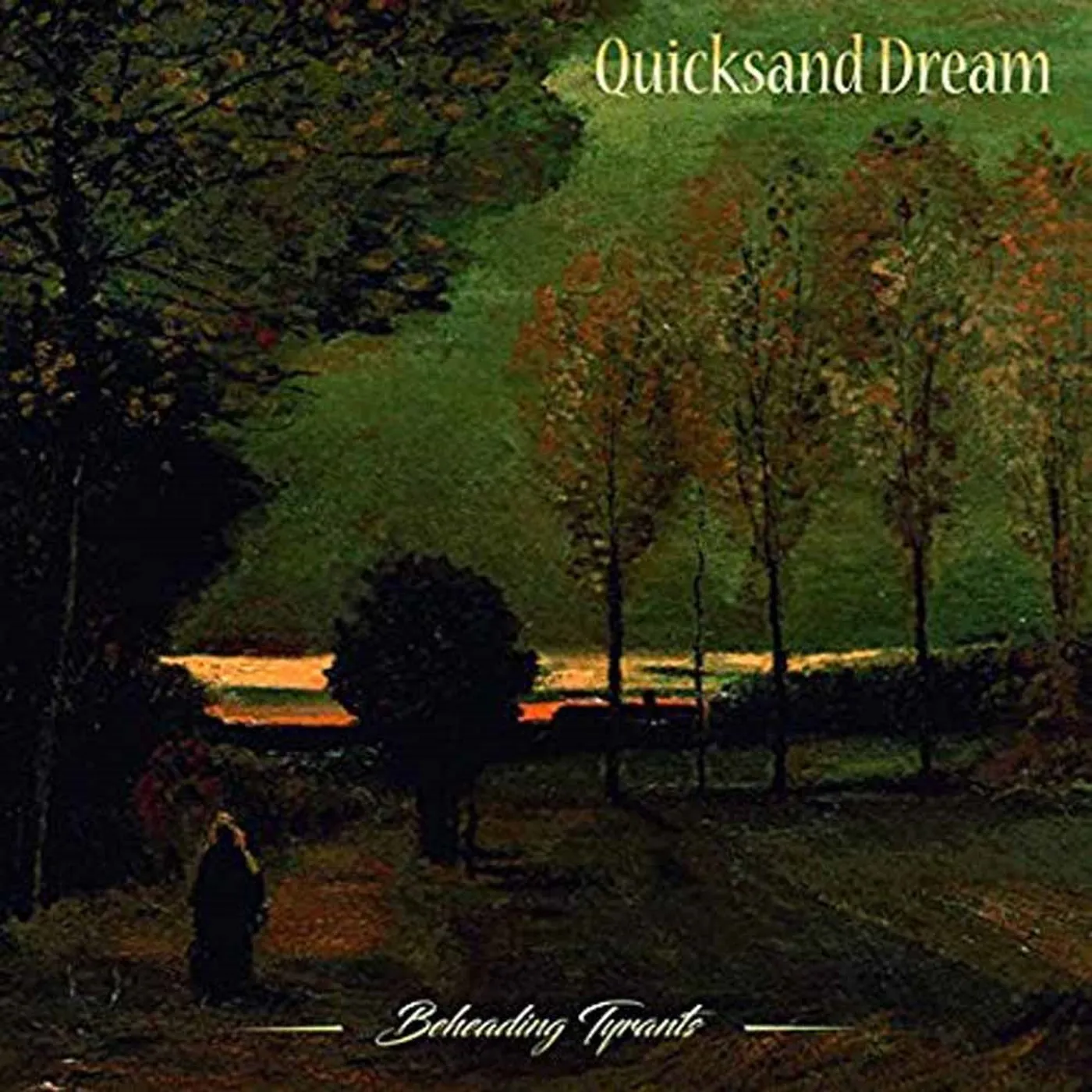Quicksand Dream LP - Beheading Tyrants (Vinyl)