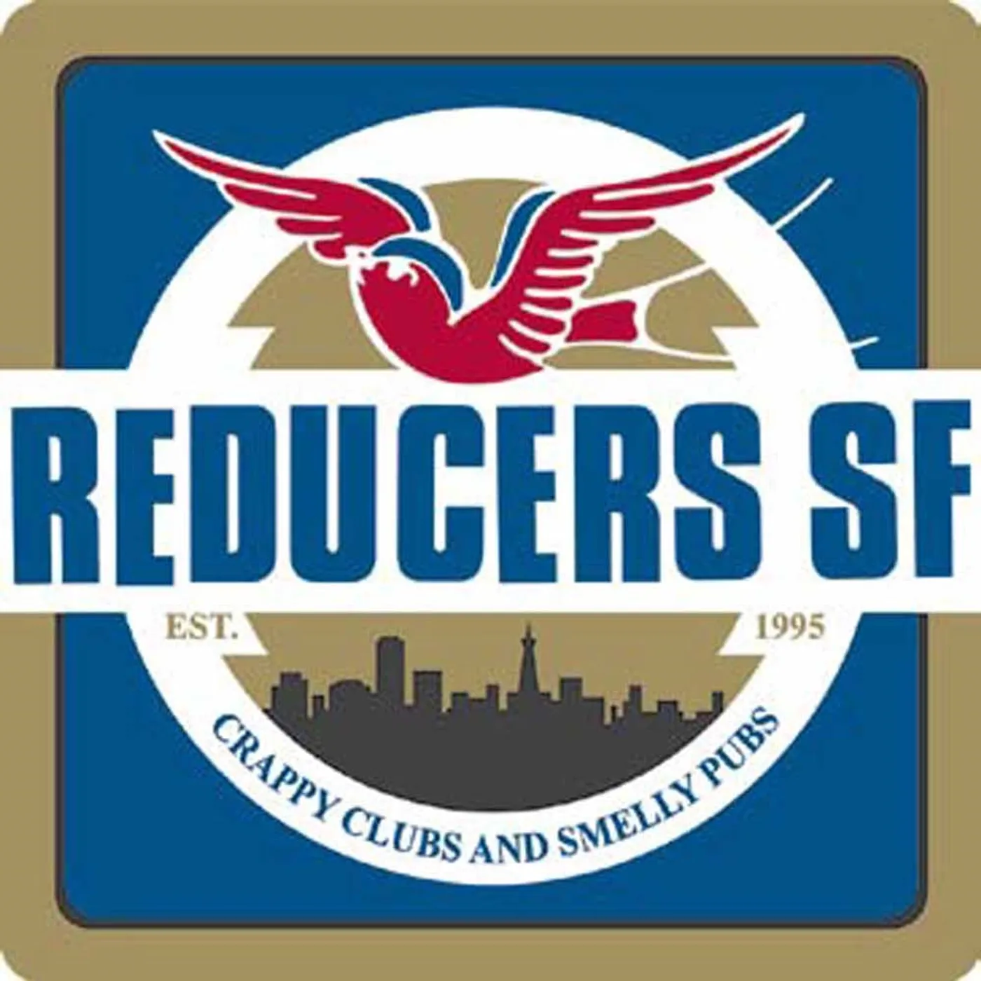 Reducers S.F. LP - Crappy Clubs And Smelly Pubs (Vinyl)