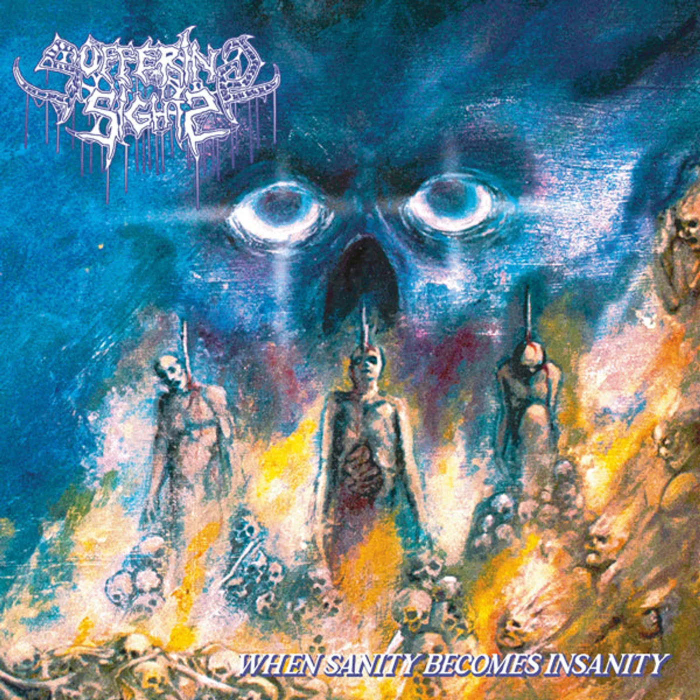 Suffering Sights LP - When Sanity Becomes Insanity (Vinyl)