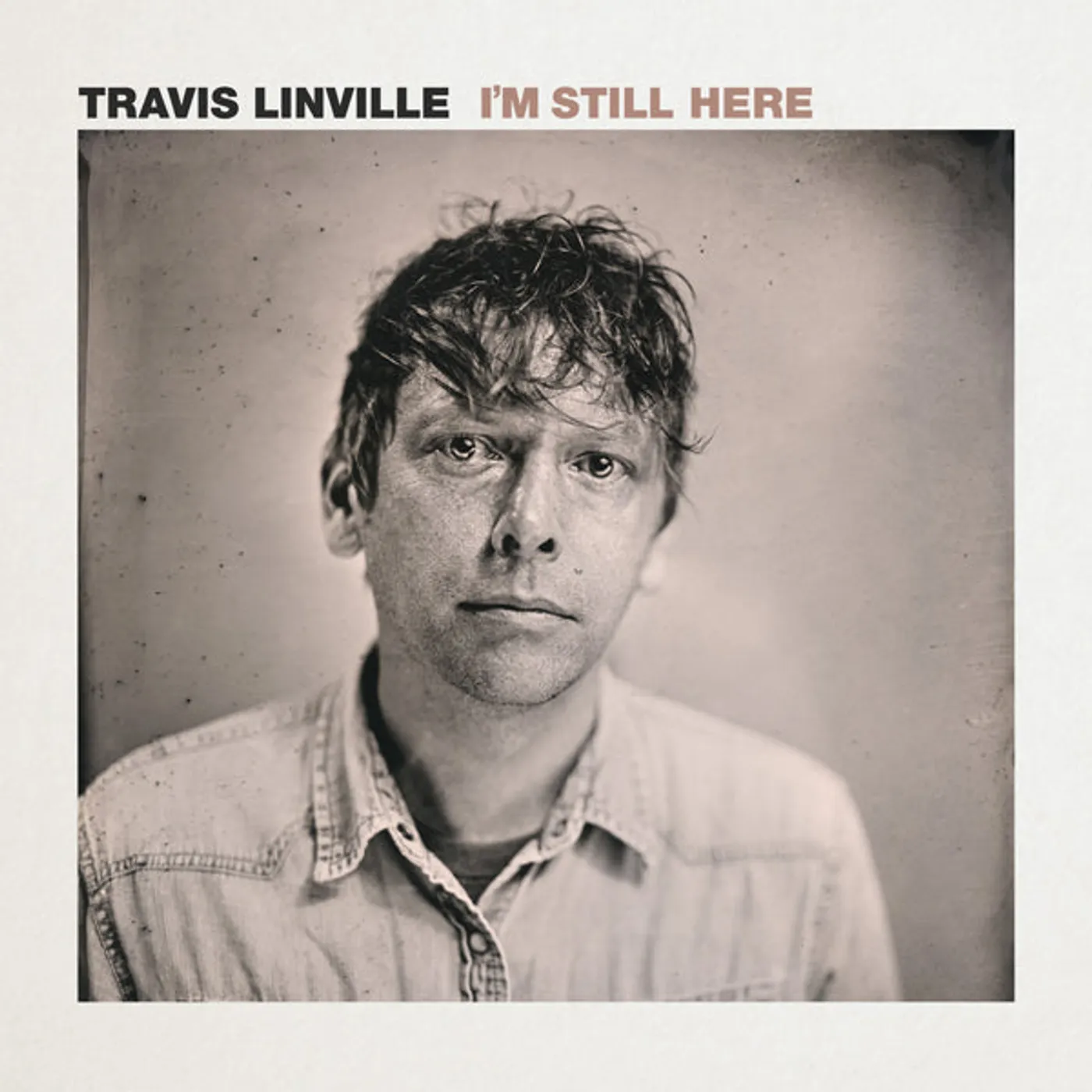Travis Linville LP - I'M Still Here (Vinyl)