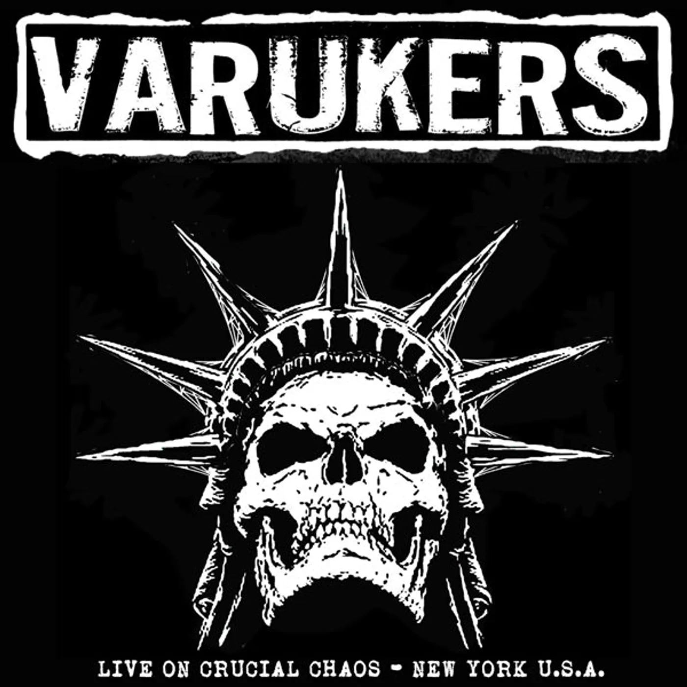 The Varukers LP - Live On Crucial Chaos - New York U.S.A. (Transparent Yellow Vinyl + Poster)