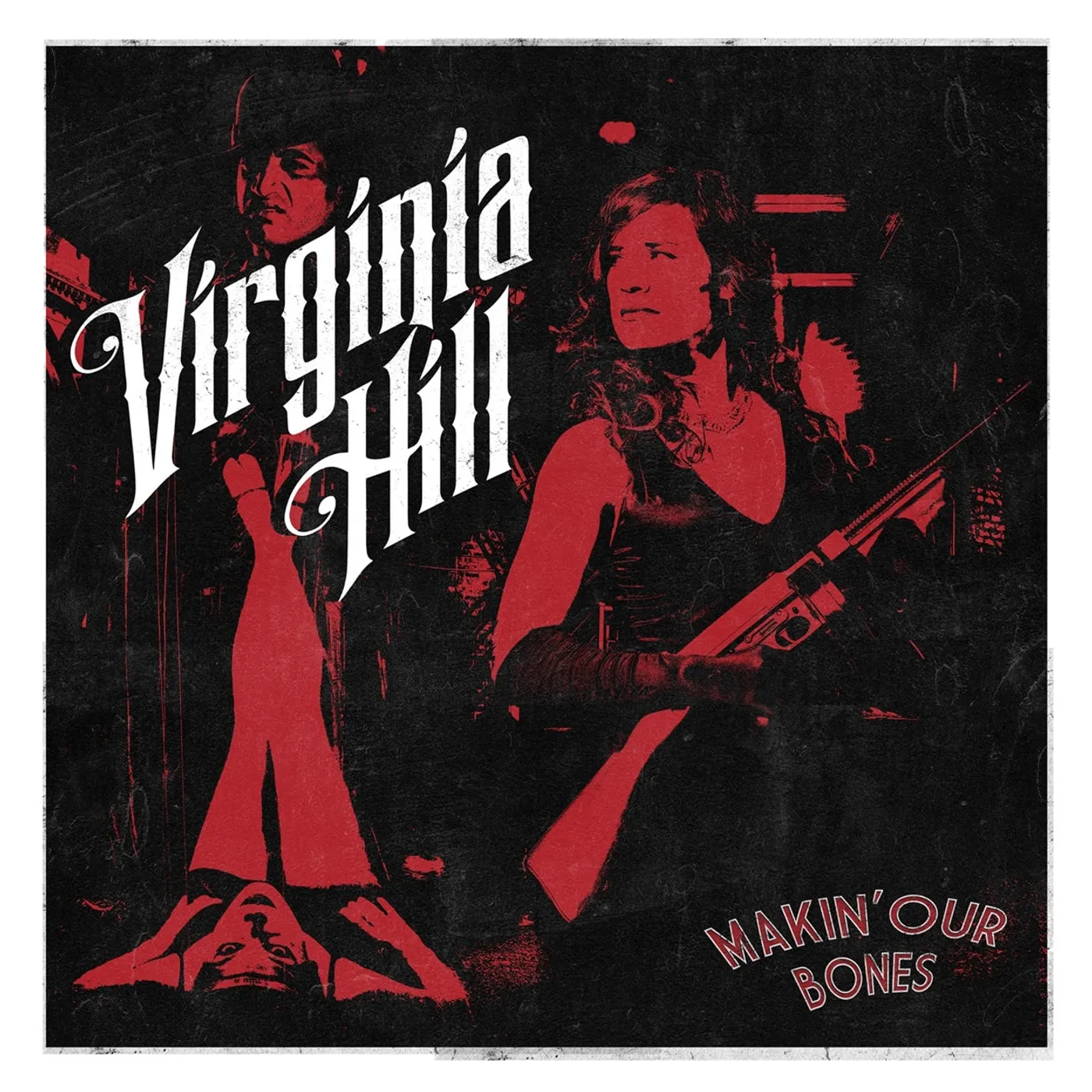 Virginia Hill LP - Makin' Our Bones (Vinyl)