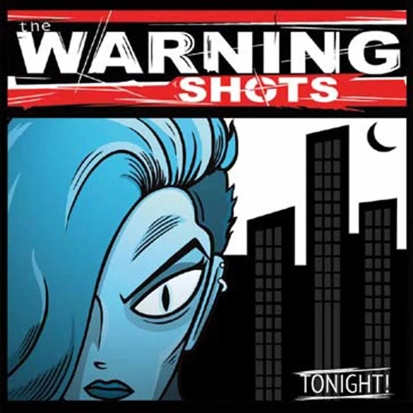 The Warning Shots LP - Tonight (Clear Vinyl)