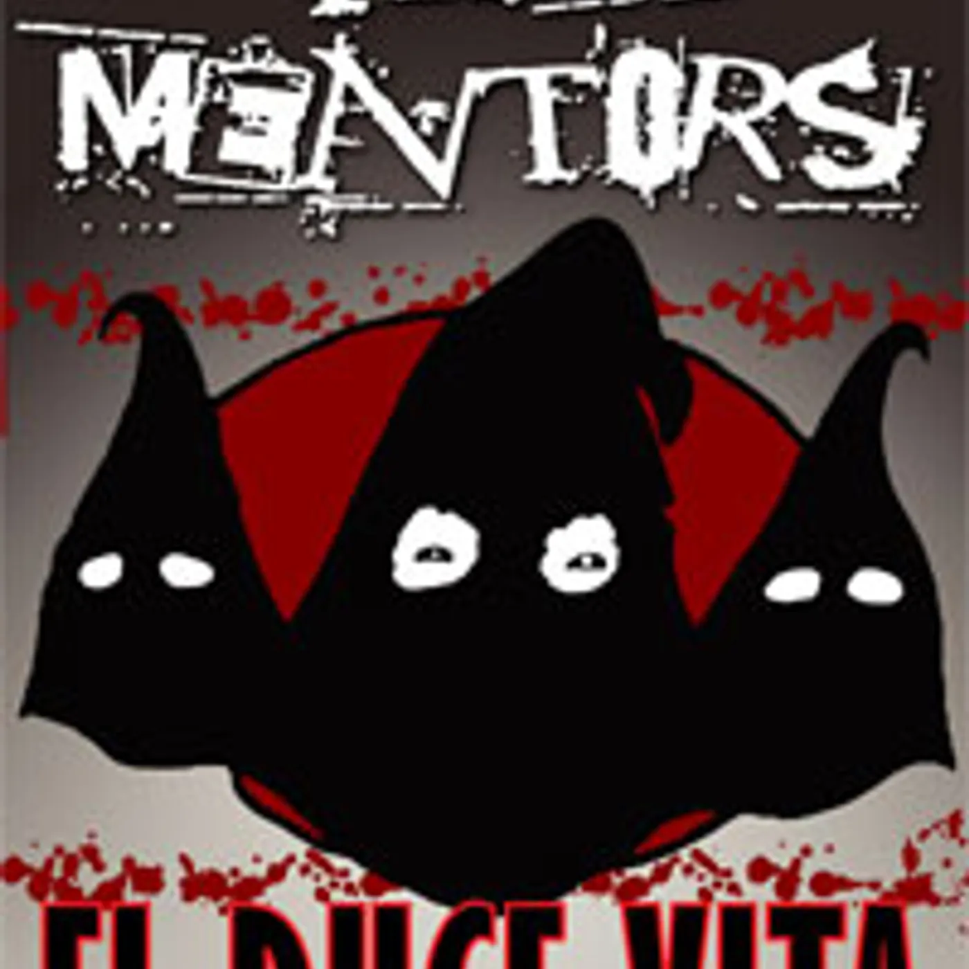 Mentors DVD - El Duce Vita