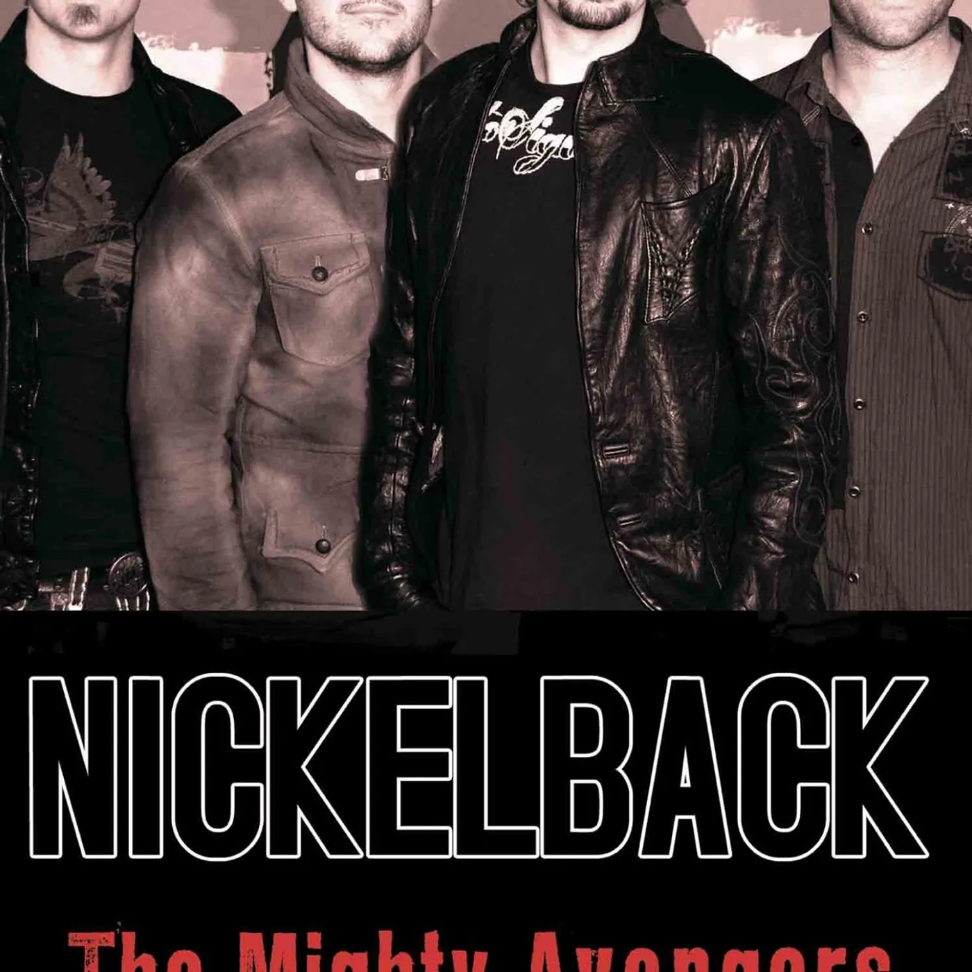 Nickelback DVD - The Mighty Avengers