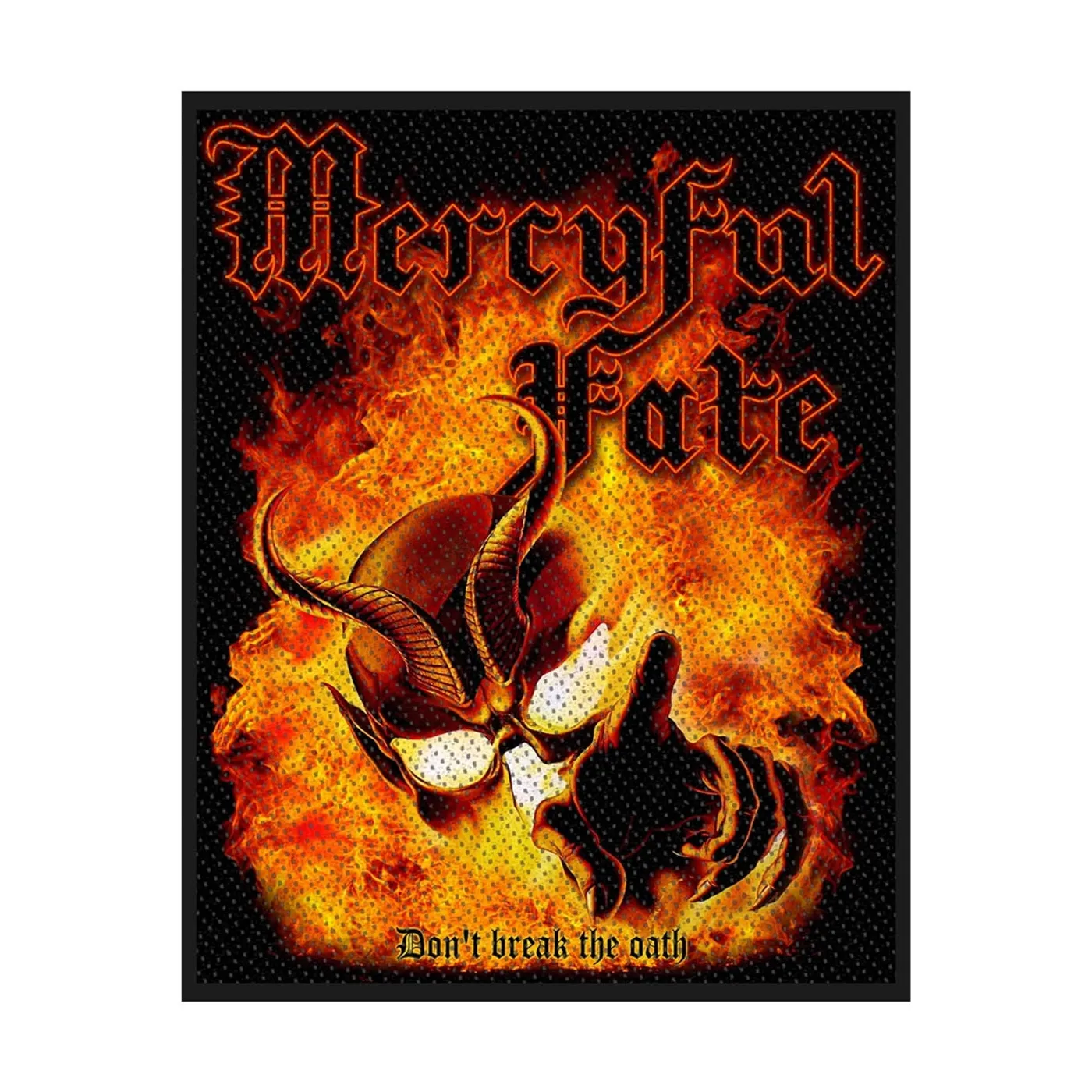 Mercyful Fate Sew-On Patch - Don'T Break The Oath (Packaged)