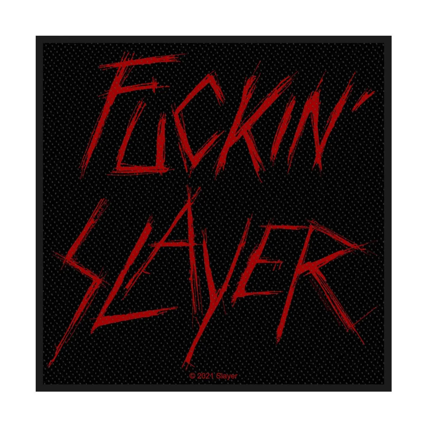 Slayer Sew-On Patch - Fuckin' Slayer (Patch)