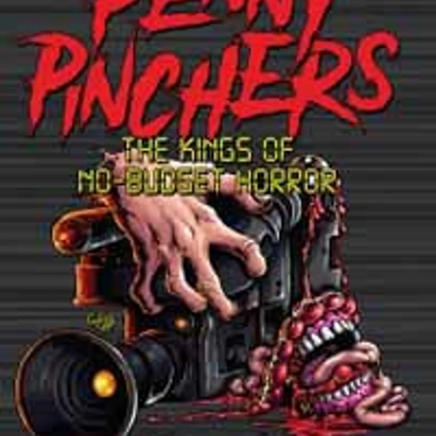 Feature Film DVD - Penny Pinchers: The Kings Of No-Budget Horror