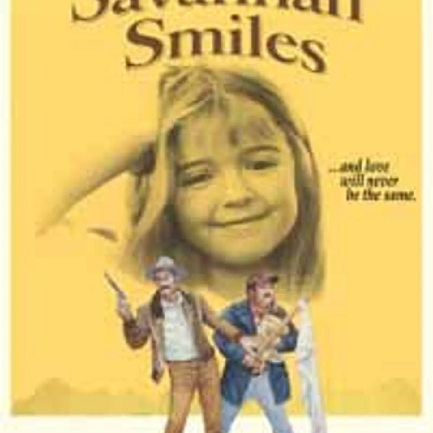 Feature Film DVD - Savannah Smiles (Remastered)