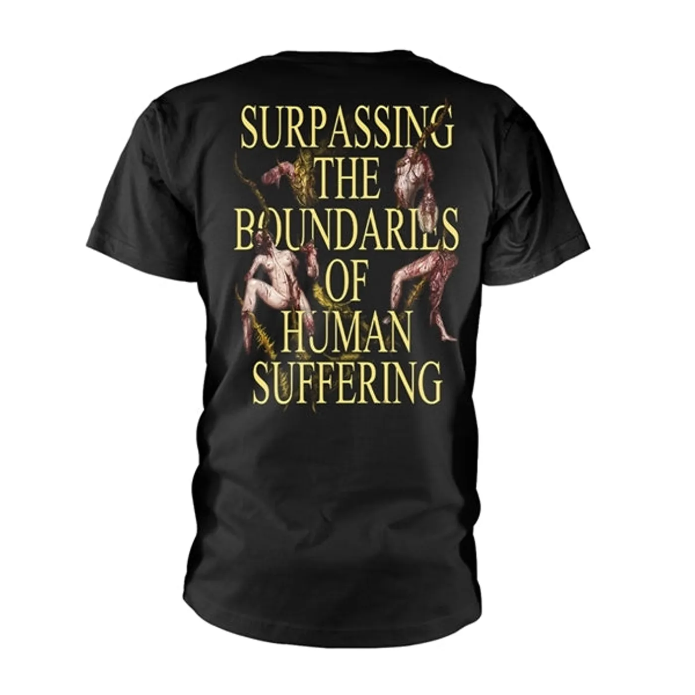 Ingested T Shirt - Surpassing The Boundaries Of Human Suffering