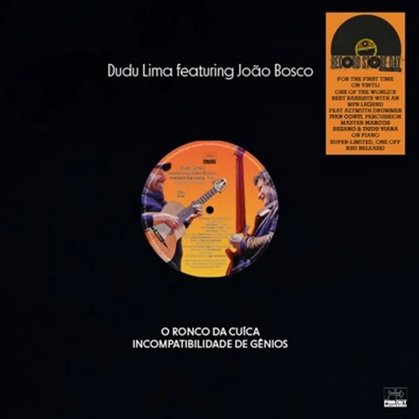 Dudu Lima LP - O Ronco Da Cuica / Incompatibilidade De Genios (Feat. Joao Bosco) (Rsd 2022) (Vinyl)