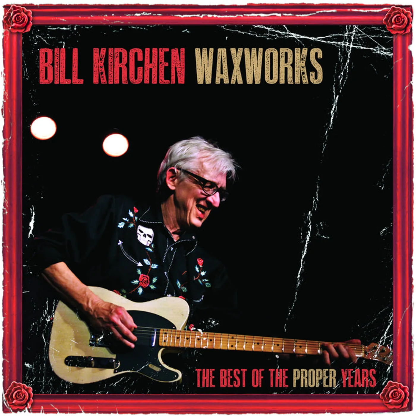 Bill Kirchen LP - Waxworks. (Vinyl)