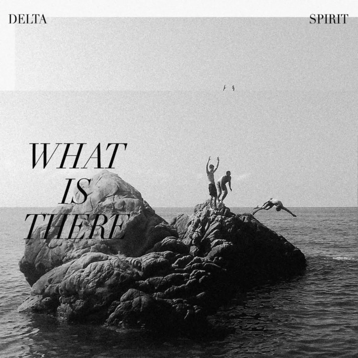 Delta Spirit LP - What Is There (Vinyl)