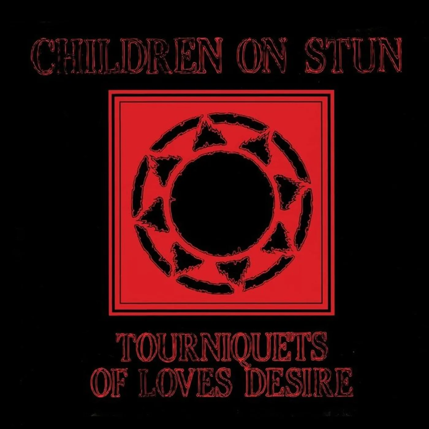 Children On Stun LP - Tourniquets Of Loves Desire (Vinyl)