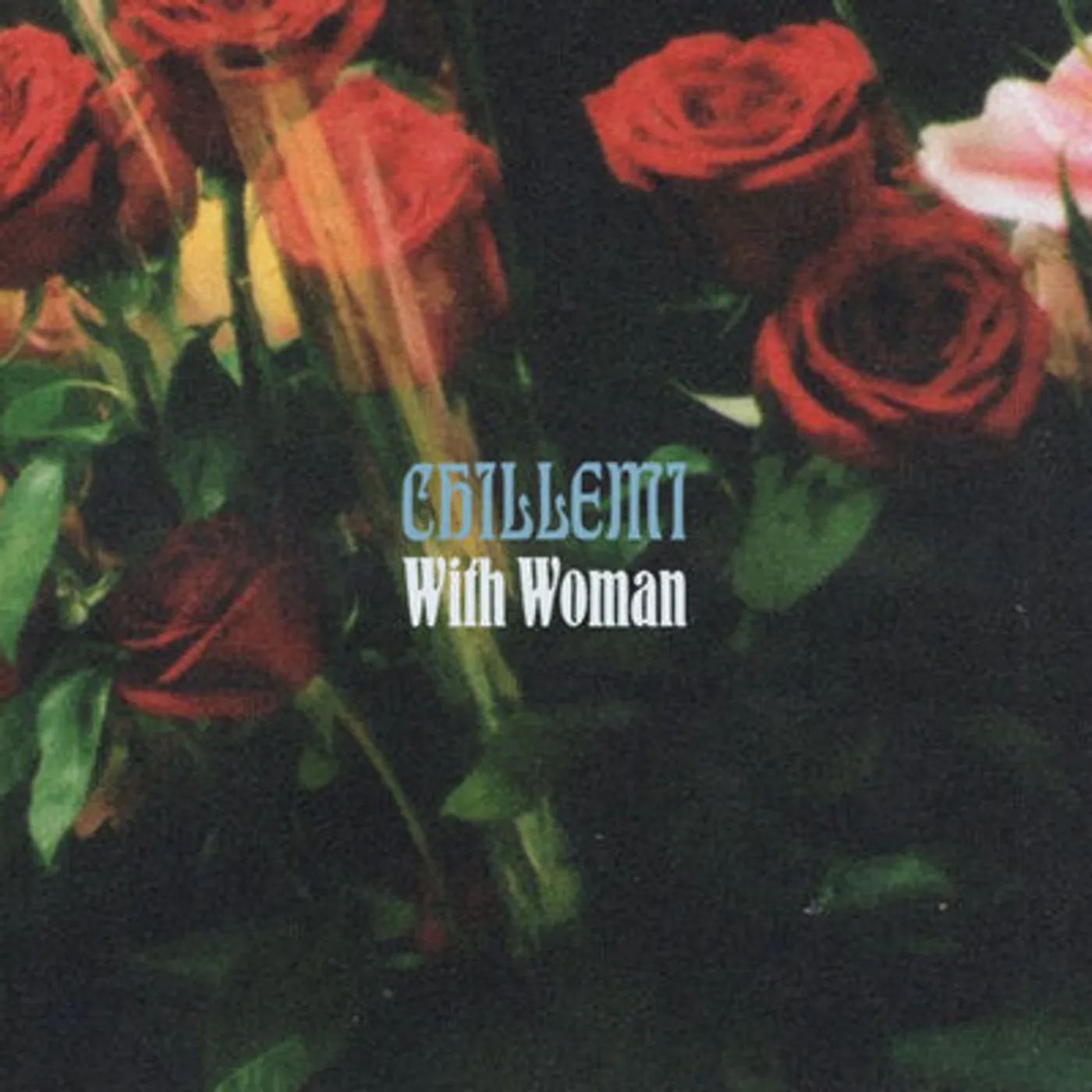 Chillemi LP - With Woman: (Vinyl)