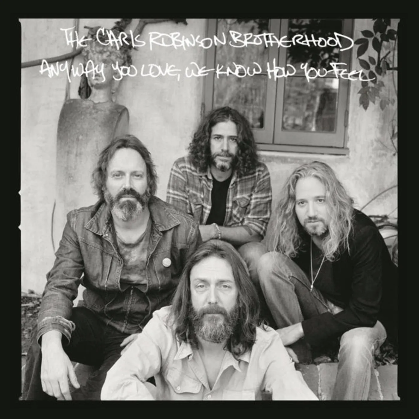 Chris Robinson Brotherhood LP - Anyway You Love  We Know How Y (Vinyl)