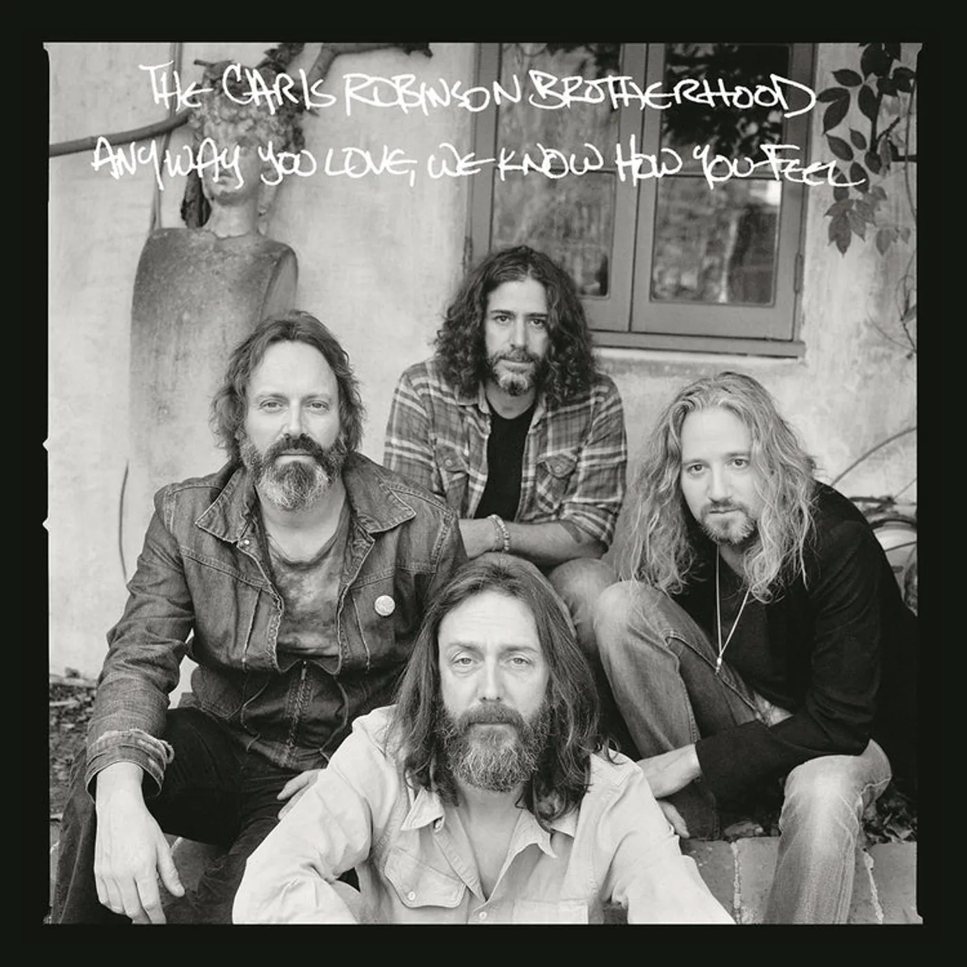 Chris Robinson Brotherhood LP - Anyway You Love  We Know How Y (Vinyl)